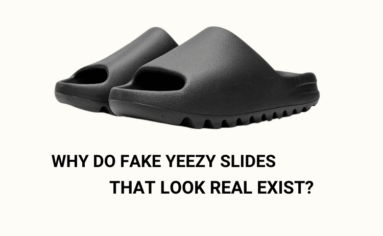 Why Do Replica Yeezy Slides Look Real?